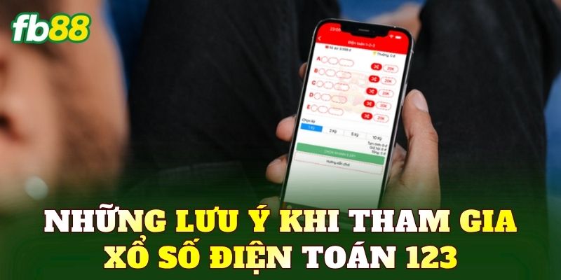 Những lưu ý khi tham gia xổ số điện toán 123