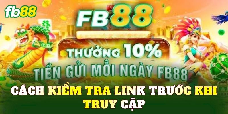 Cách kiểm tra link trước khi truy cập