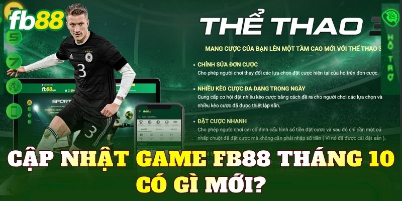 Cập nhật game FB88 tháng 10 có gì mới?