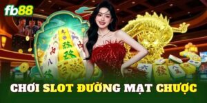 Chơi Slot Đường Mạt Chược