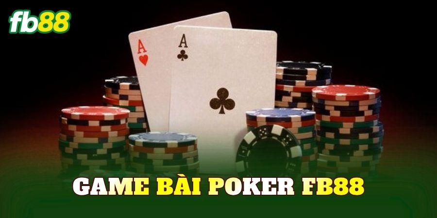 Game Bài Poker FB88