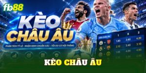 Kèo Châu Âu