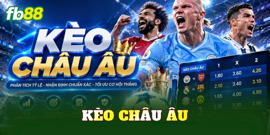 Kèo Châu Âu