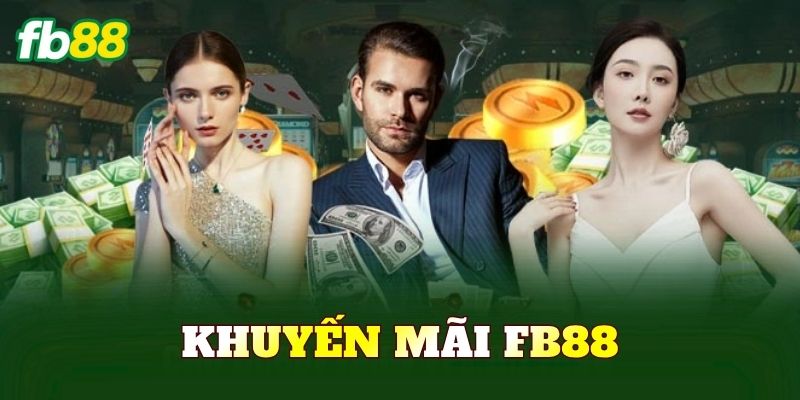 Khuyến Mãi FB88