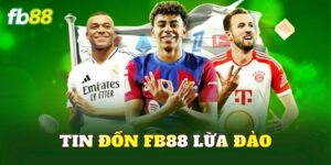 Tin Đồn Fb88 Lừa Đảo