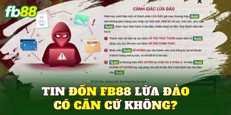 Tin đồn FB88 lừa đảo có căn cứ không?